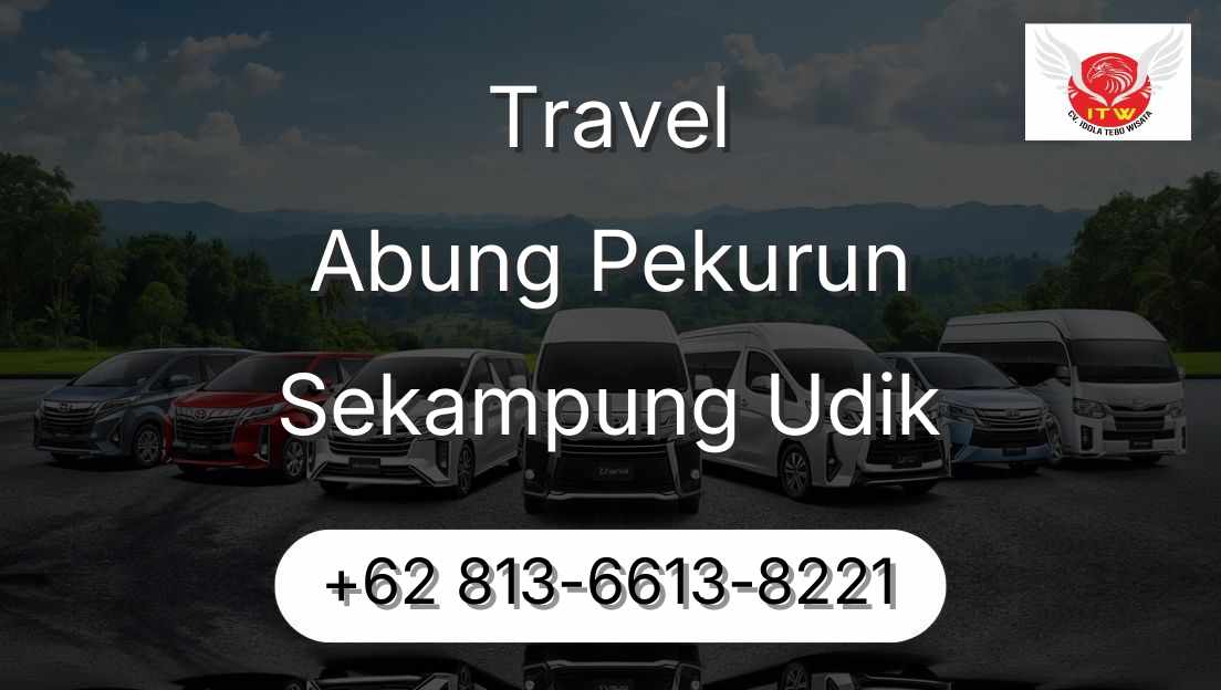 Travel Abung Pekurun Sekampung Udik