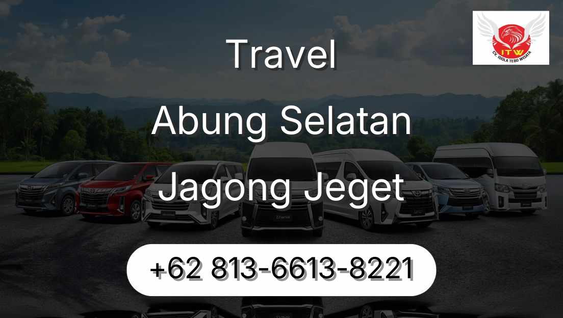 Travel Abung Selatan Jagong Jeget