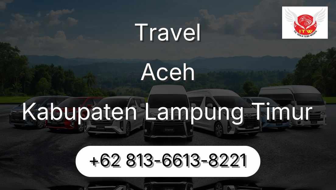 Travel Aceh Kabupaten Lampung Timur