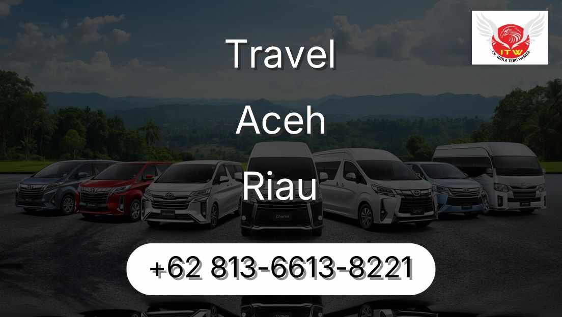 Travel Aceh Riau