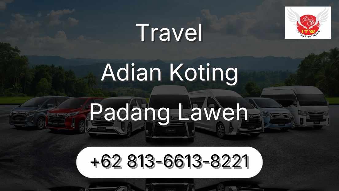 Travel Adian Koting Padang Laweh