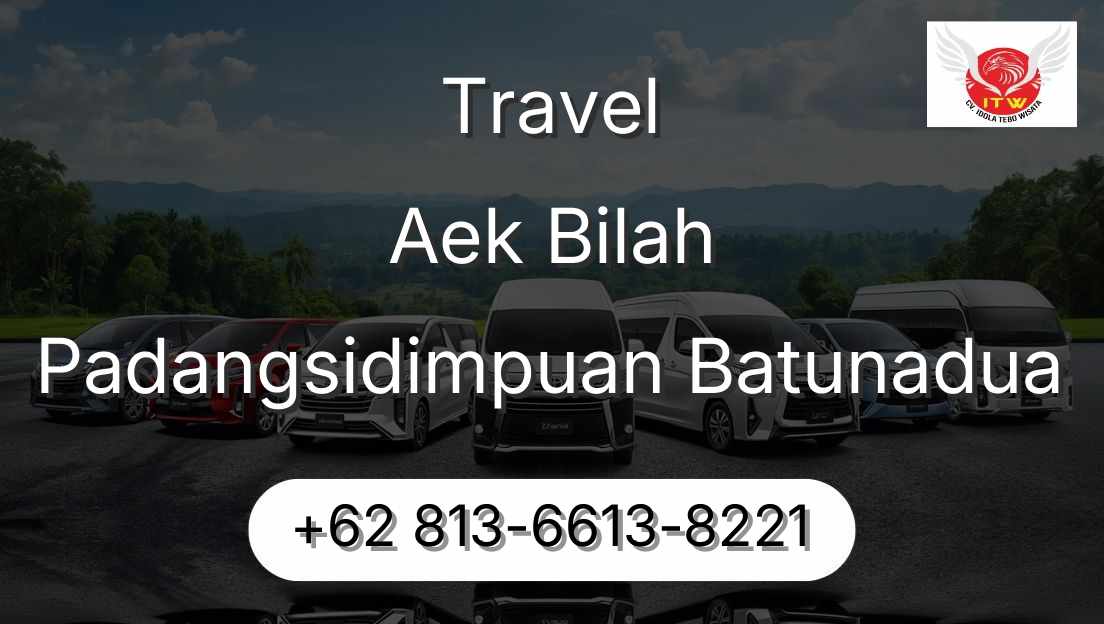 Travel Aek Bilah Padangsidimpuan Batunadua