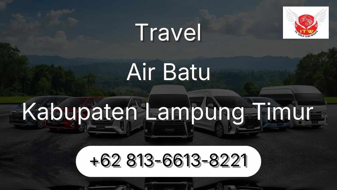 Travel Air Batu Kabupaten Lampung Timur