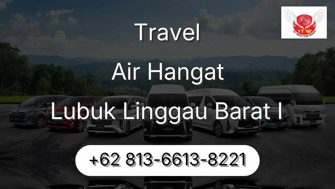 Travel Air Hangat Lubuk Linggau Barat I