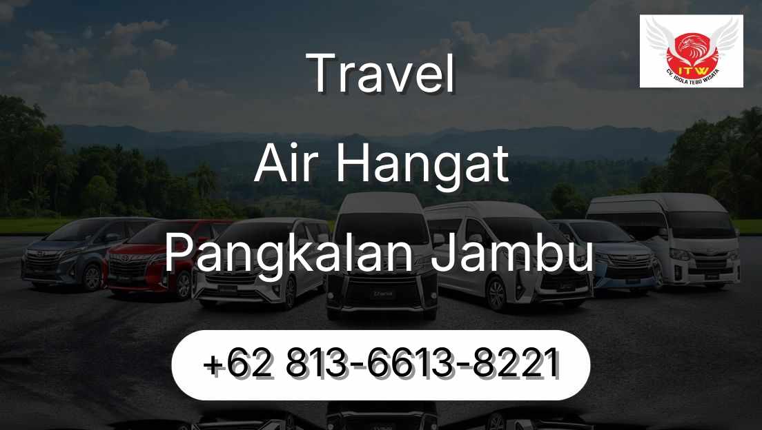 Travel Air Hangat Pangkalan Jambu