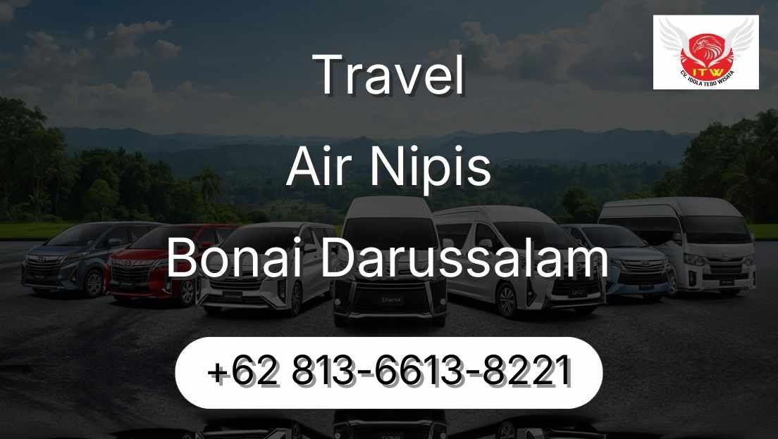 Travel Air Nipis Bonai Darussalam