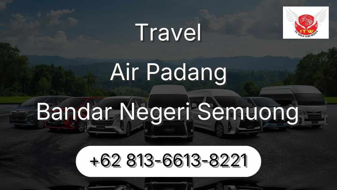 Travel Air Padang Bandar Negeri Semuong