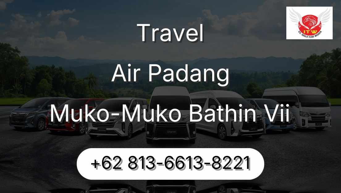 Travel Air Padang Muko-Muko Bathin Vii