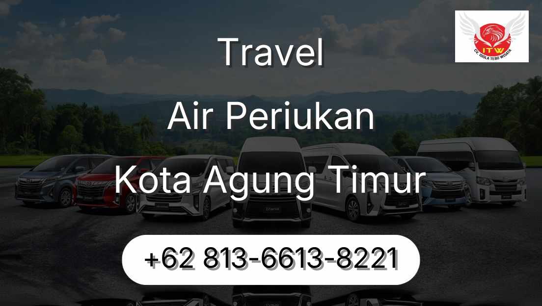Travel Air Periukan Kota Agung Timur