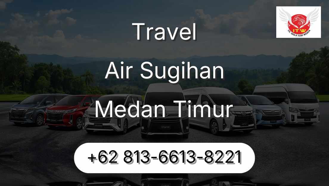 Travel Air Sugihan Medan Timur