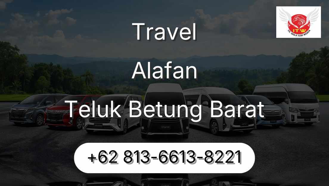 Travel Alafan Teluk Betung Barat
