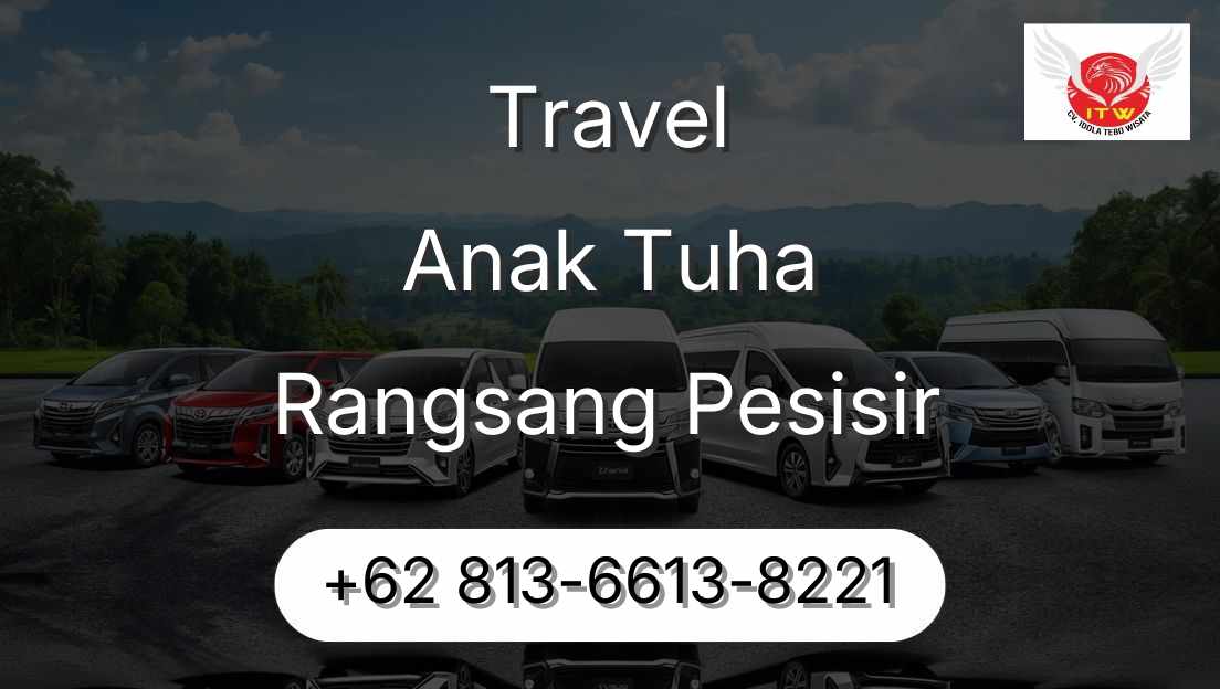 Travel Anak Tuha Rangsang Pesisir