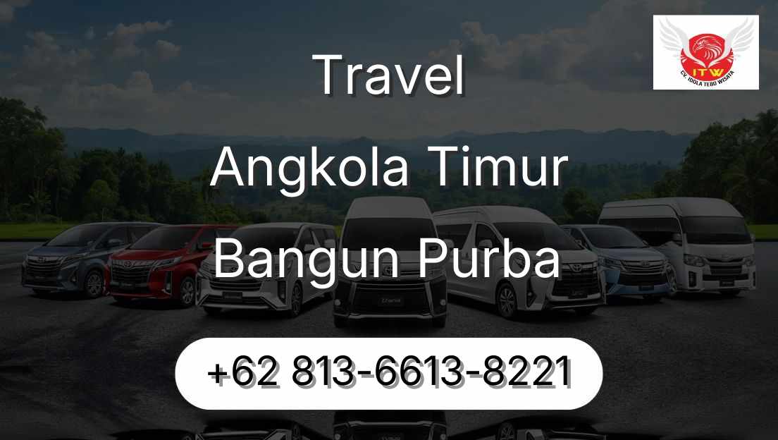 Travel Angkola Timur Bangun Purba
