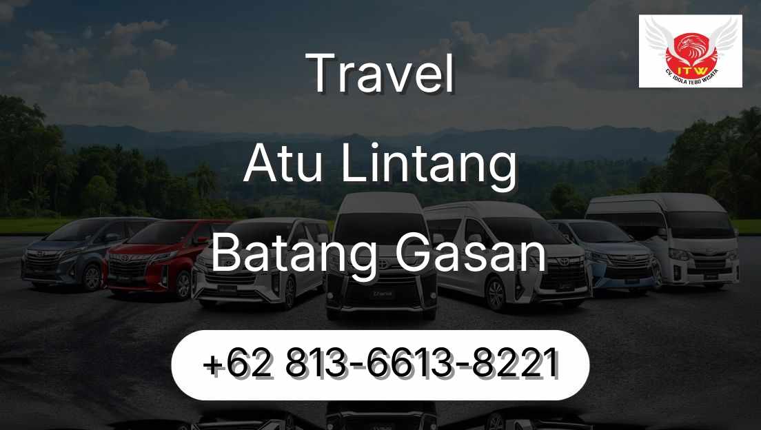 Travel Atu Lintang Batang Gasan
