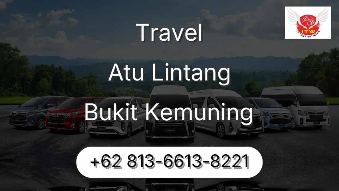 Travel Atu Lintang Bukit Kemuning
