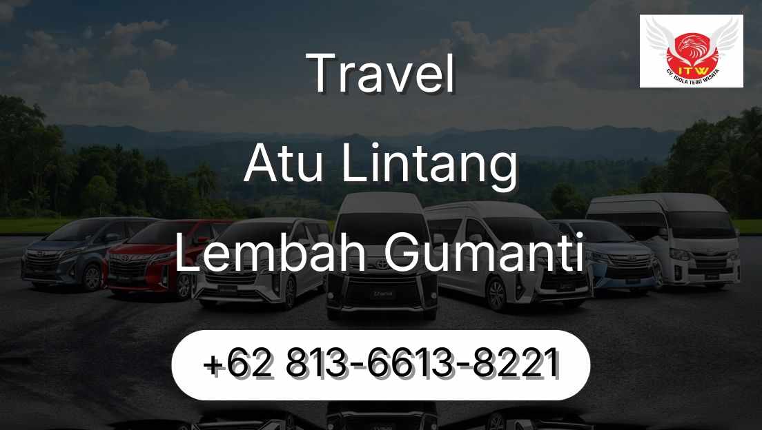 Travel Atu Lintang Lembah Gumanti