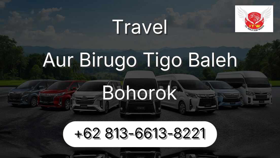 Travel Aur Birugo Tigo Baleh Bohorok