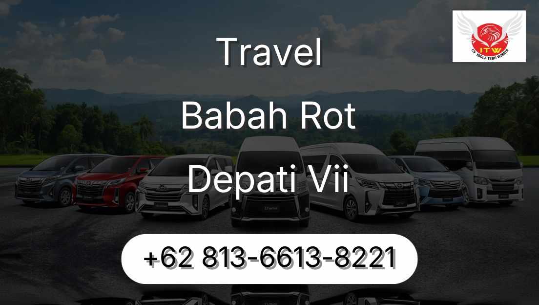 Travel Babah Rot Depati Vii