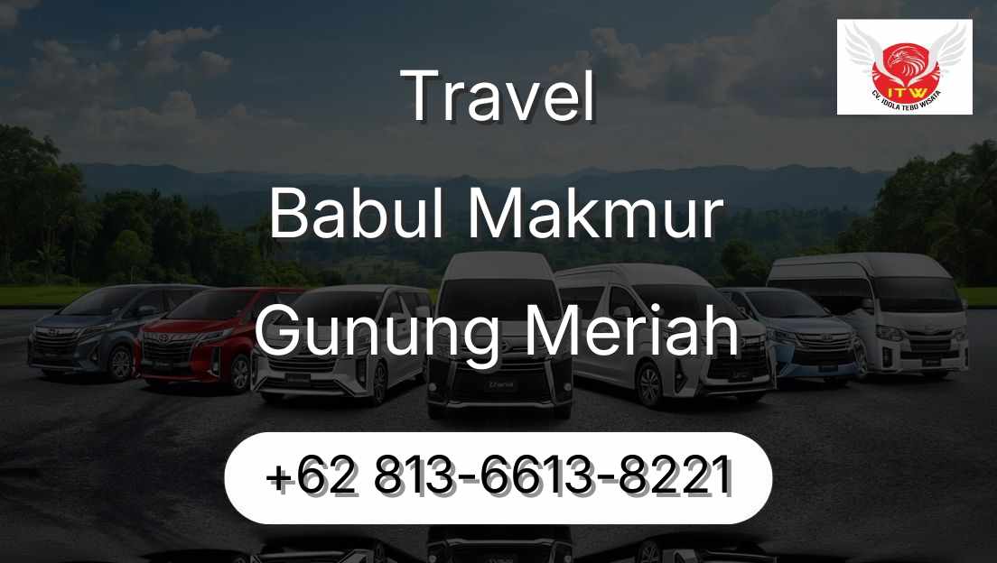 Travel Babul Makmur Gunung Meriah