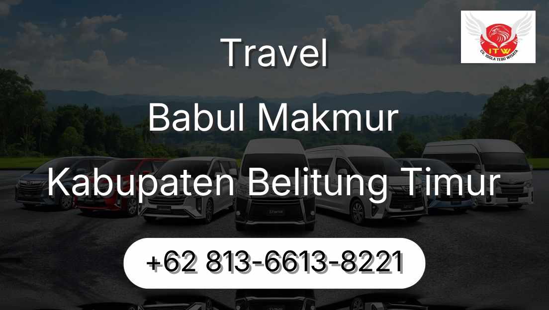 Travel Babul Makmur Kabupaten Belitung Timur