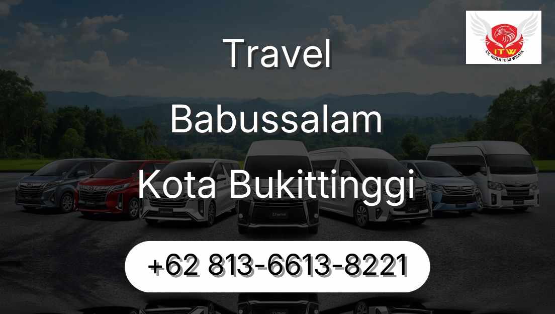 Travel Babussalam Kota Bukittinggi