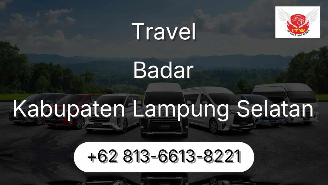 Travel Badar Kabupaten Lampung Selatan