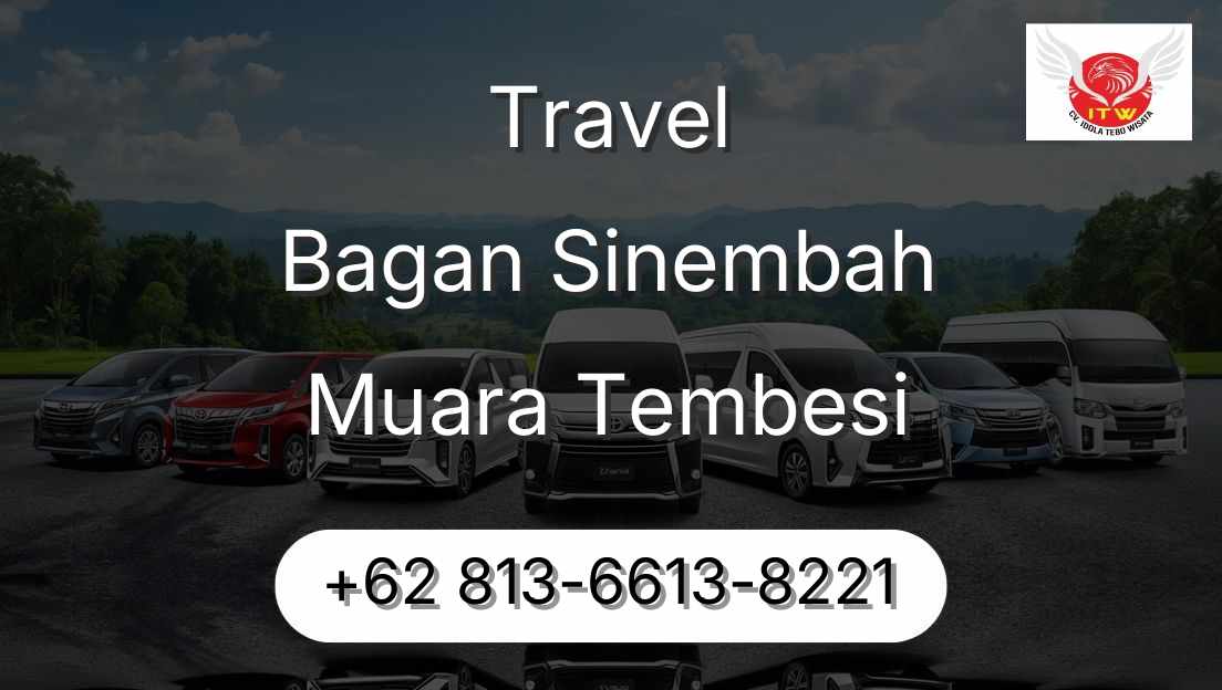 Travel Bagan Sinembah Muara Tembesi