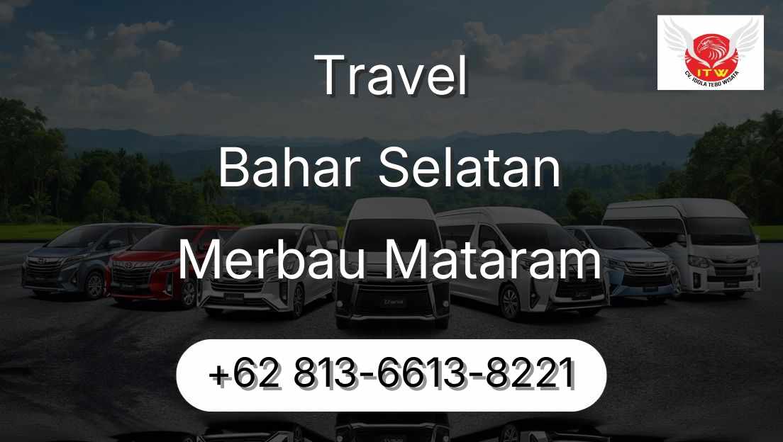 Travel Bahar Selatan Merbau Mataram