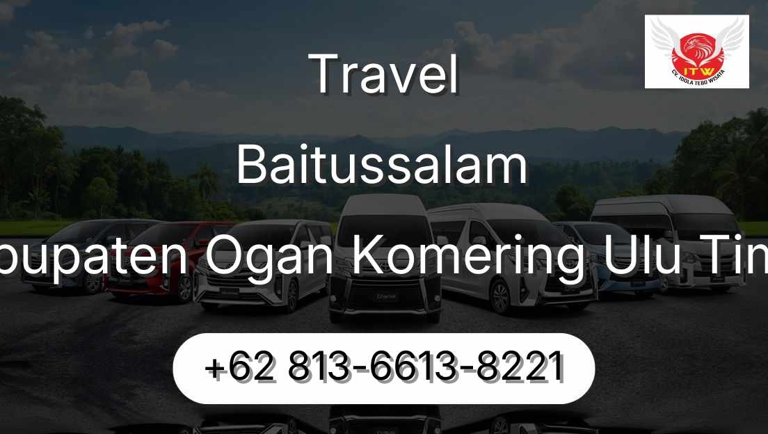 Travel Baitussalam Kabupaten Ogan Komering Ulu Timur