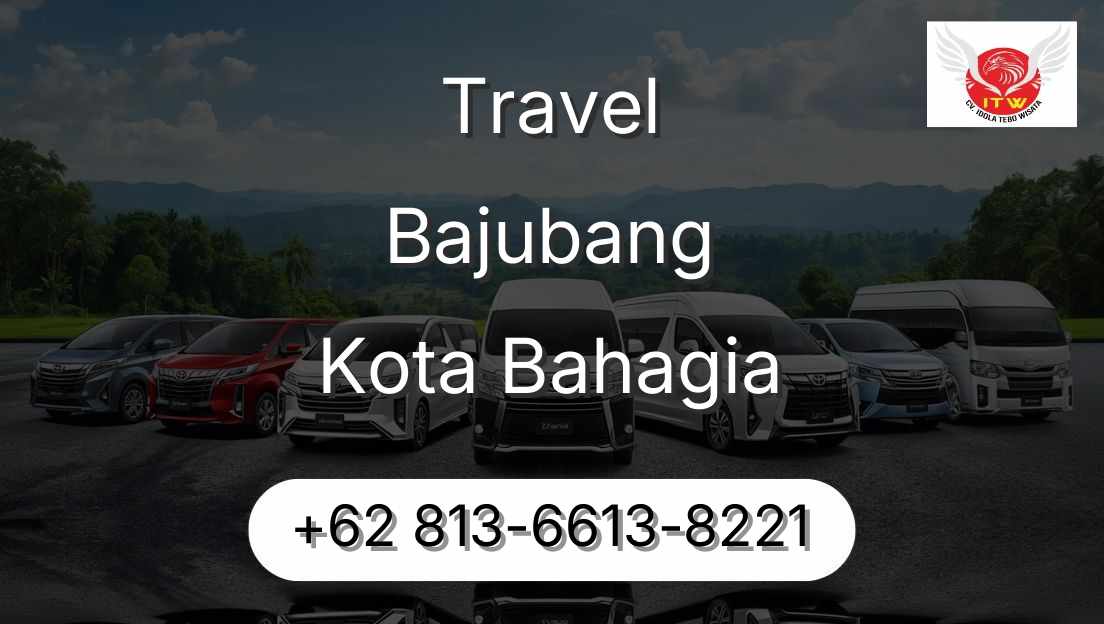 Travel Bajubang Kota Bahagia