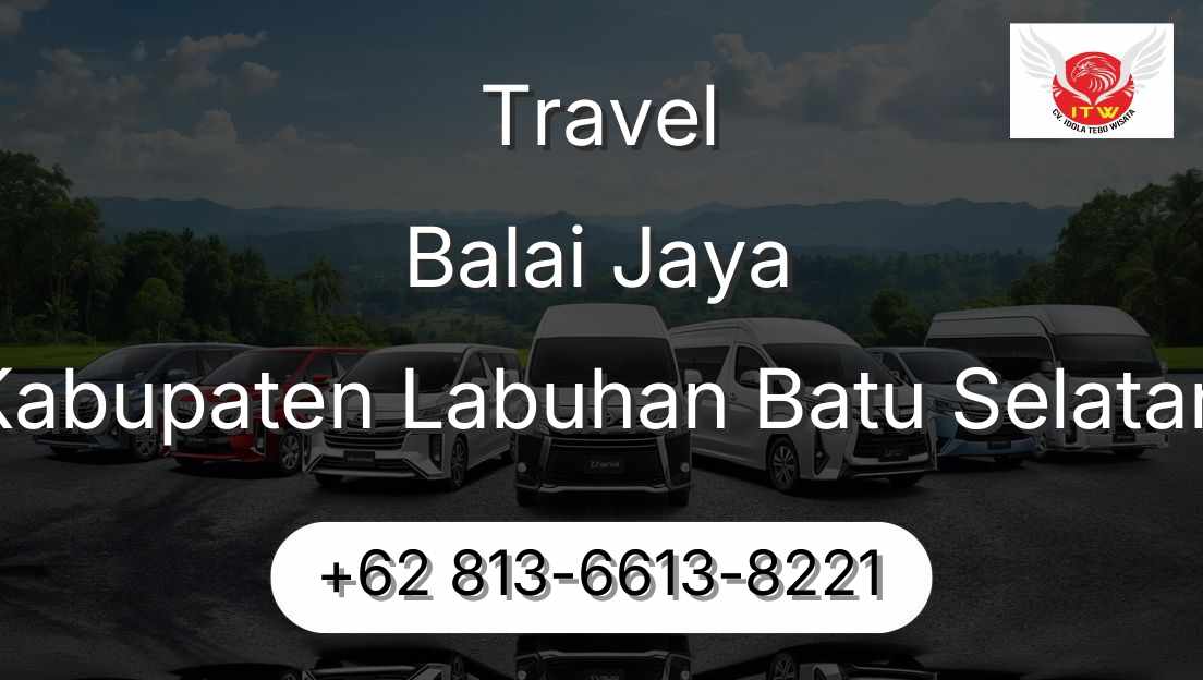 Travel Balai Jaya Kabupaten Labuhan Batu Selatan