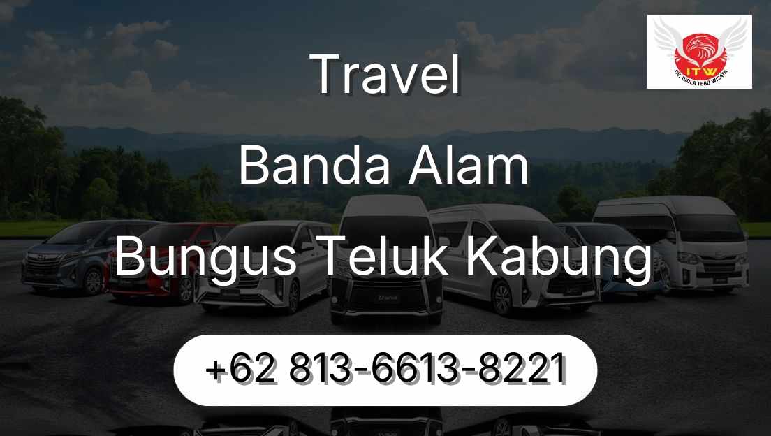 Travel Banda Alam Bungus Teluk Kabung