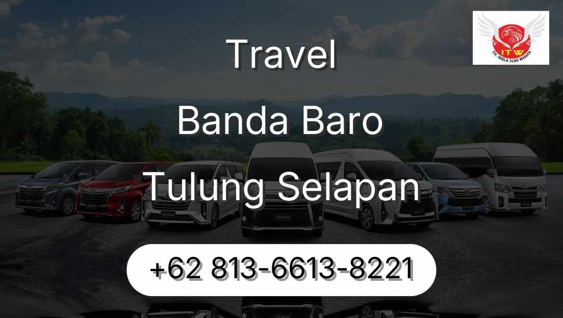 Travel Banda Baro Tulung Selapan