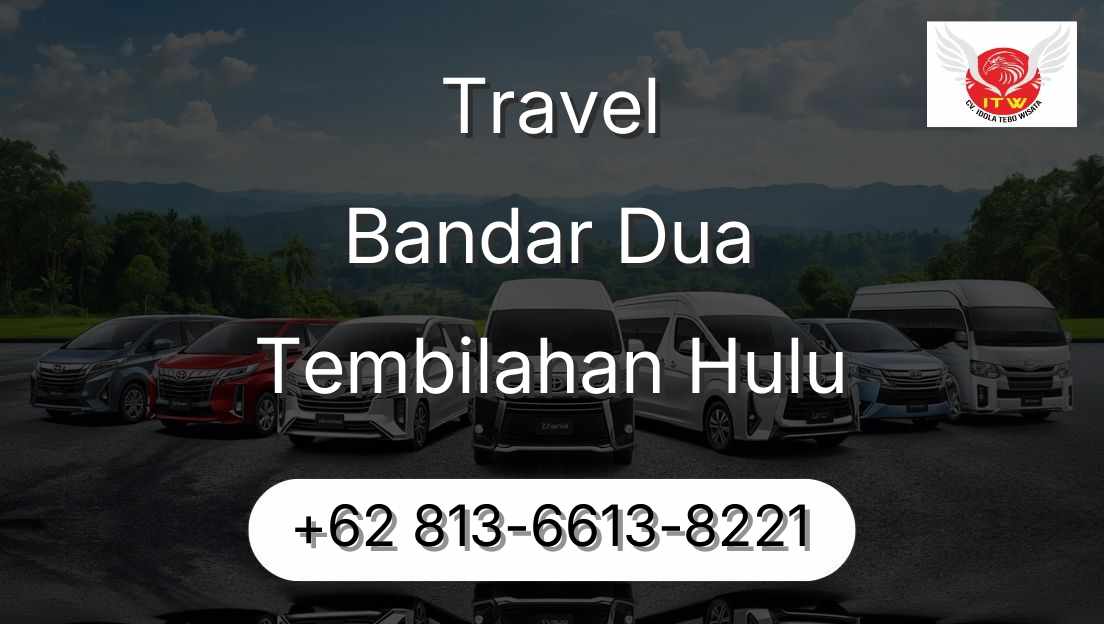 Travel Bandar Dua Tembilahan Hulu