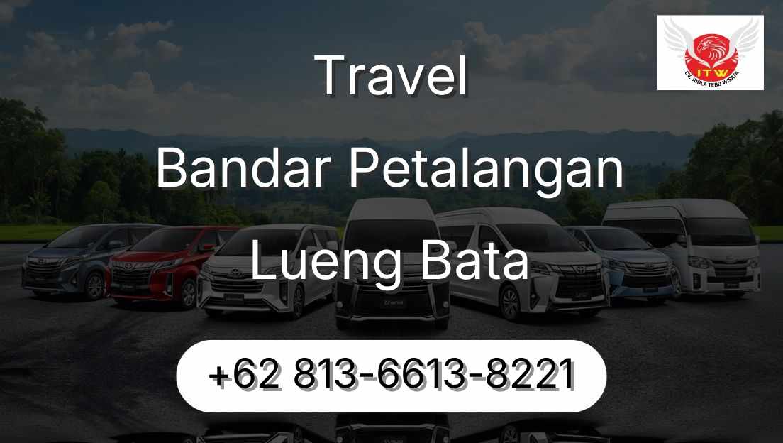 Travel Bandar Petalangan Lueng Bata