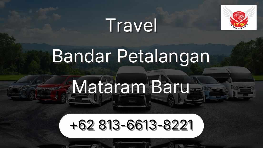 Travel Bandar Petalangan Mataram Baru