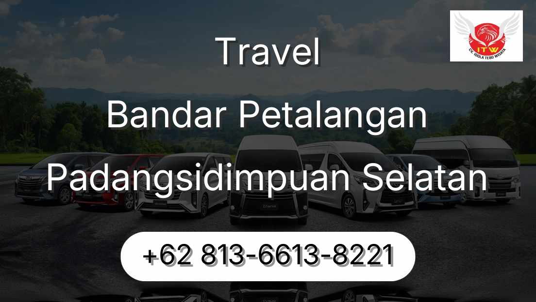 Travel Bandar Petalangan Padangsidimpuan Selatan