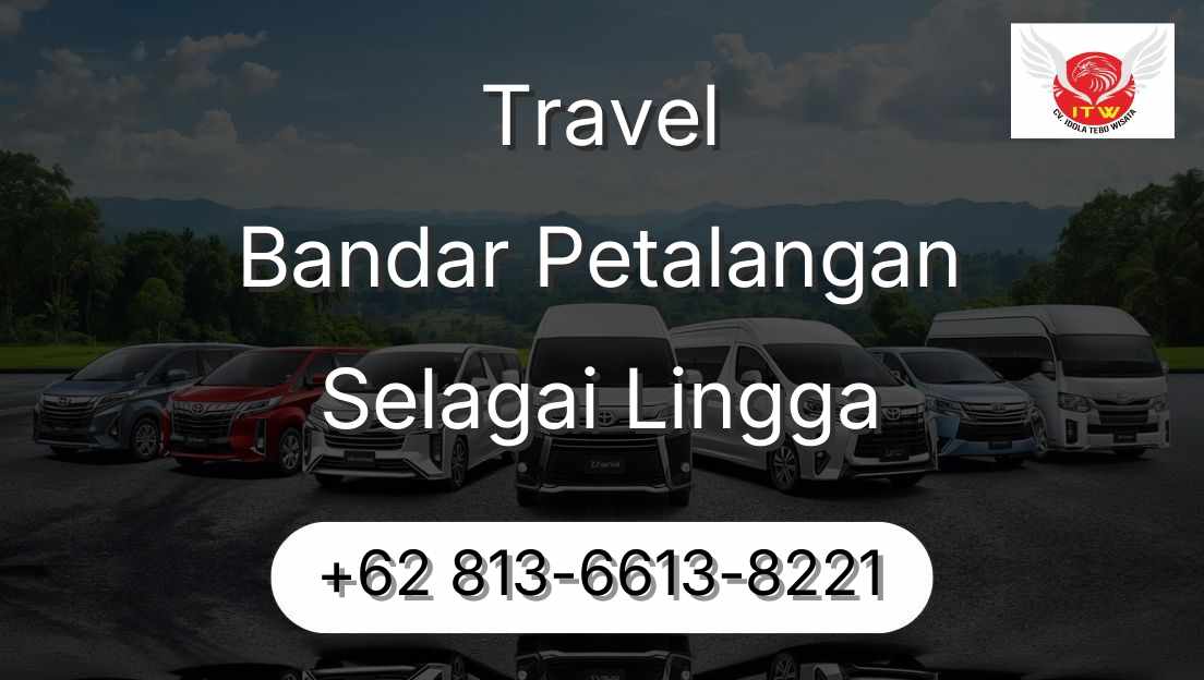 Travel Bandar Petalangan Selagai Lingga