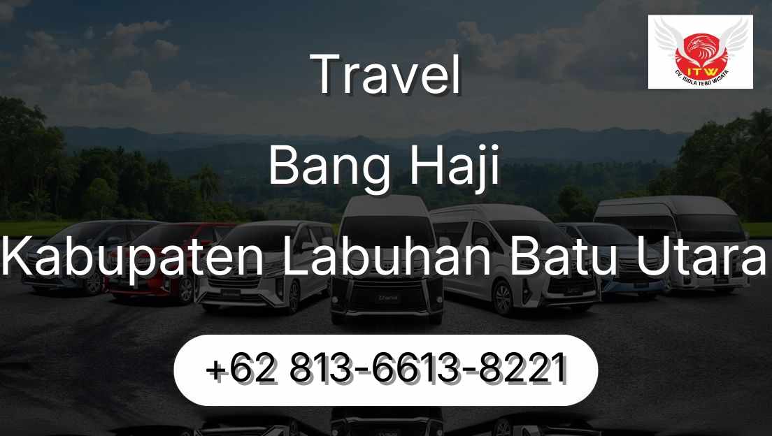 Travel Bang Haji Kabupaten Labuhan Batu Utara