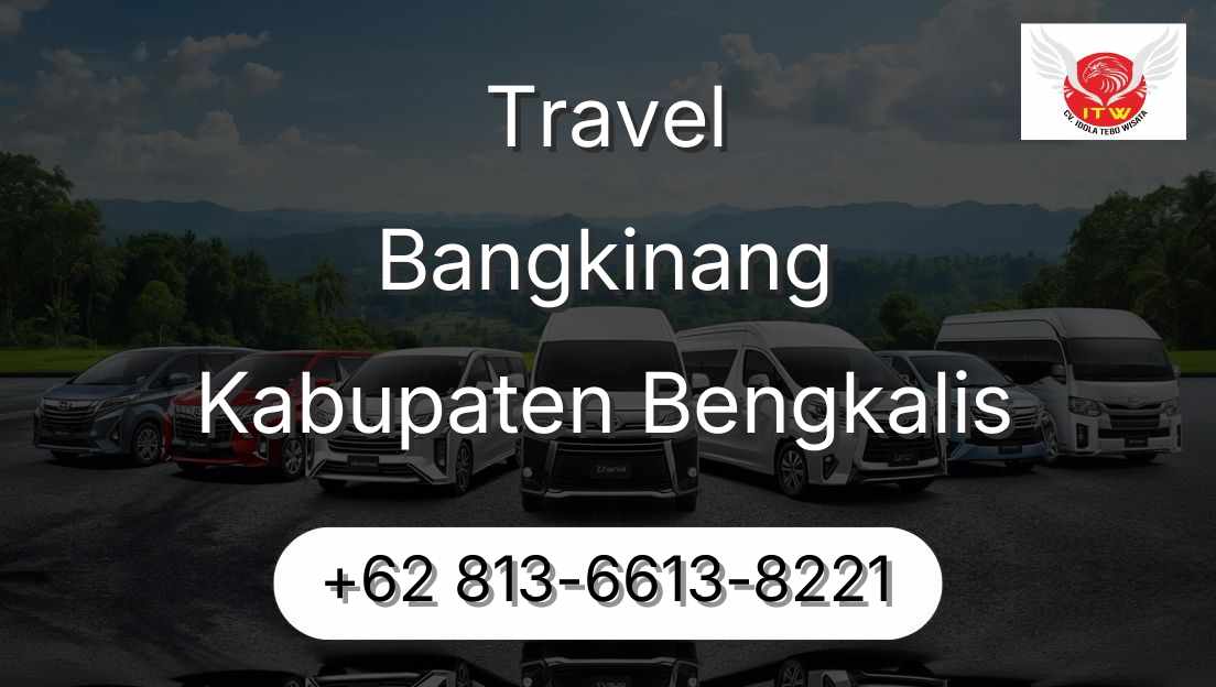 Travel Bangkinang Kabupaten Bengkalis