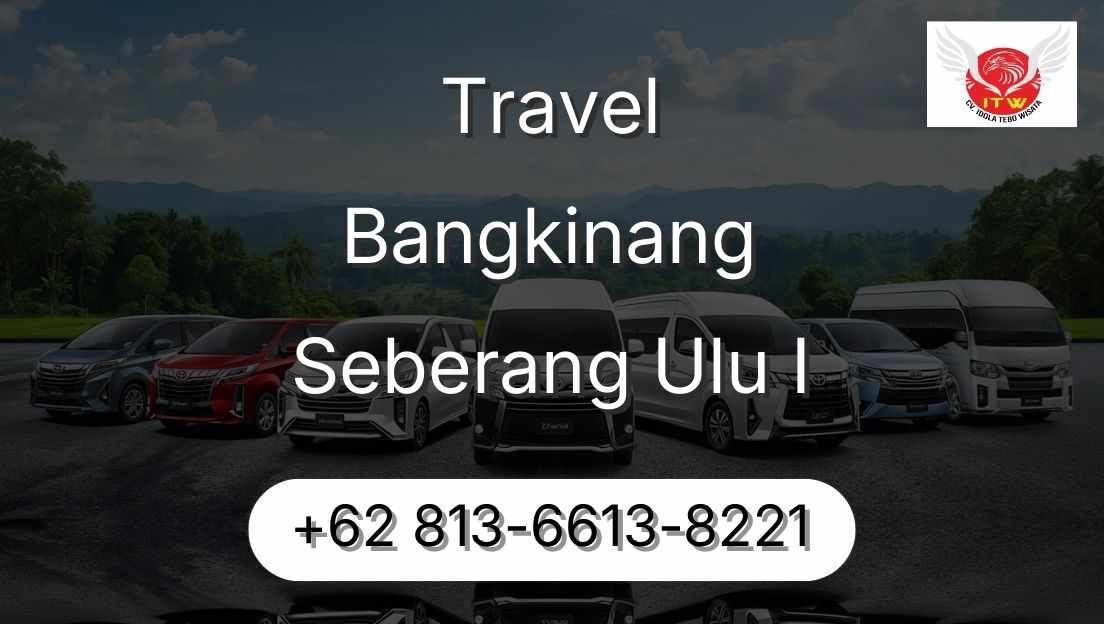 Travel Bangkinang Seberang Ulu I