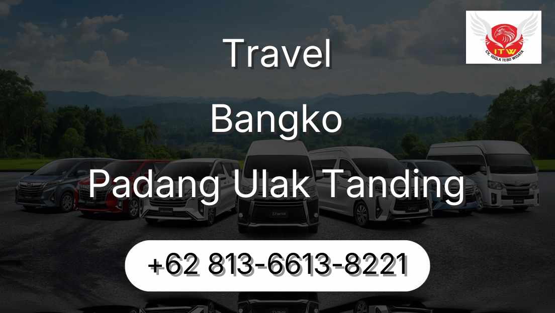 Travel Bangko Padang Ulak Tanding