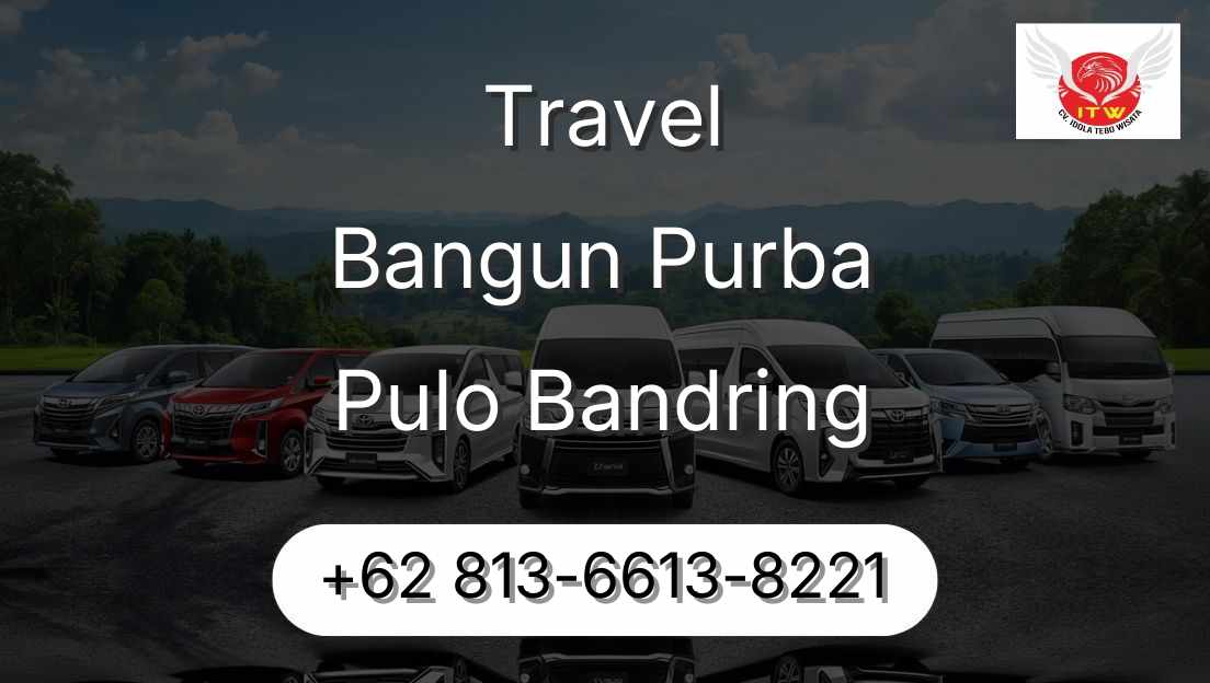 Travel Bangun Purba Pulo Bandring