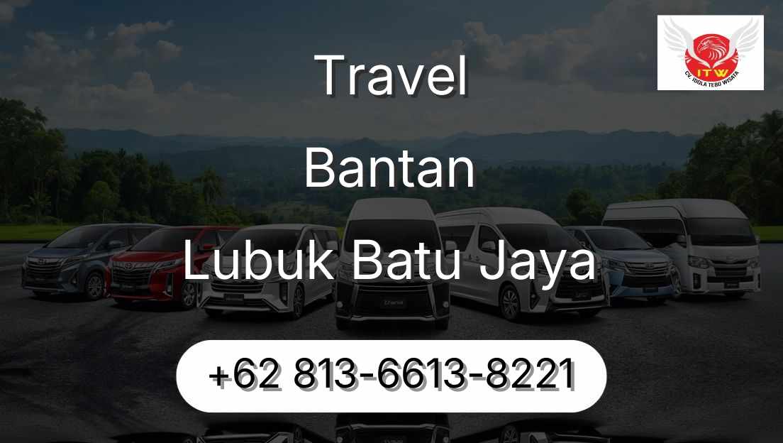 Travel Bantan Lubuk Batu Jaya