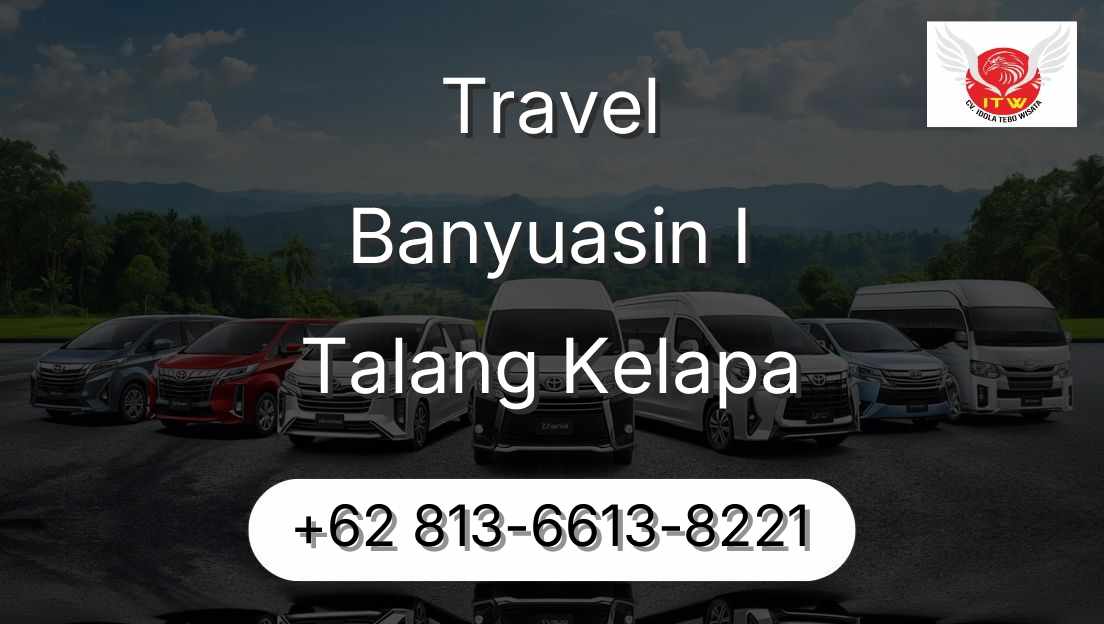 Travel Banyuasin I Talang Kelapa