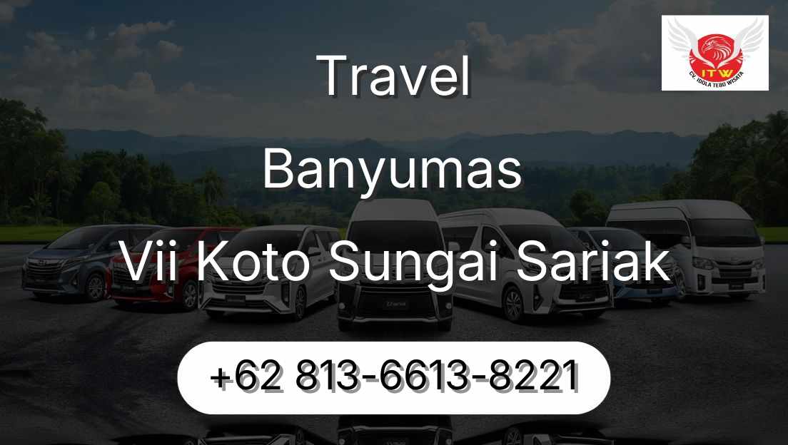 Travel Banyumas Vii Koto Sungai Sariak
