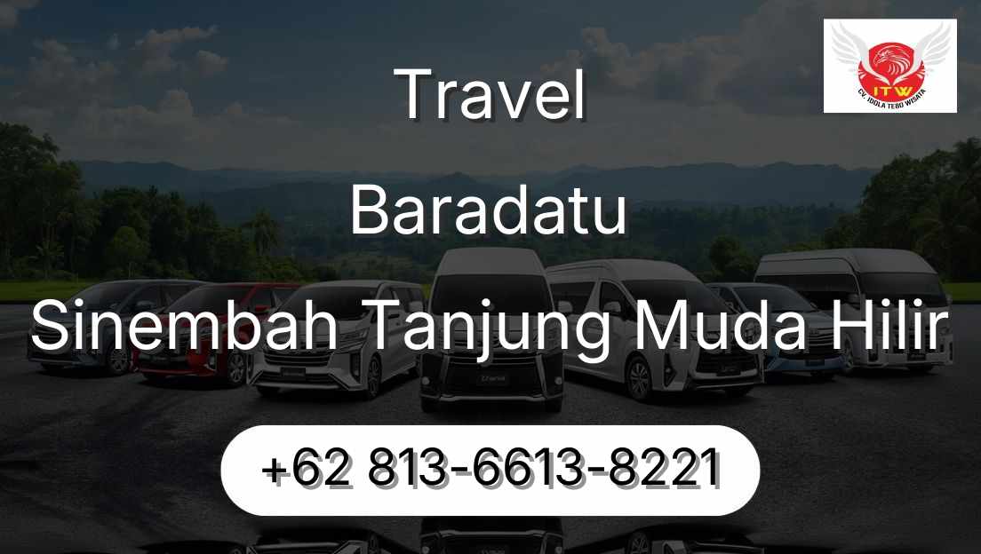 Travel Baradatu Sinembah Tanjung Muda Hilir