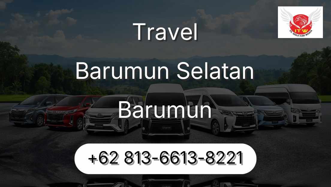 Travel Barumun Selatan Barumun