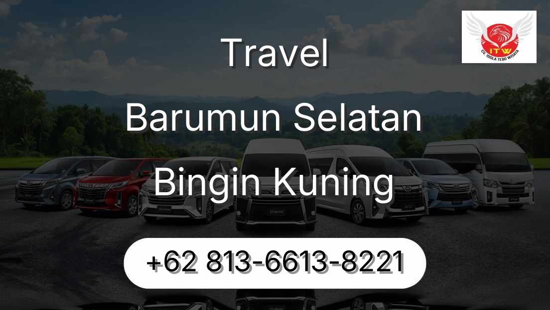 Travel Barumun Selatan Bingin Kuning
