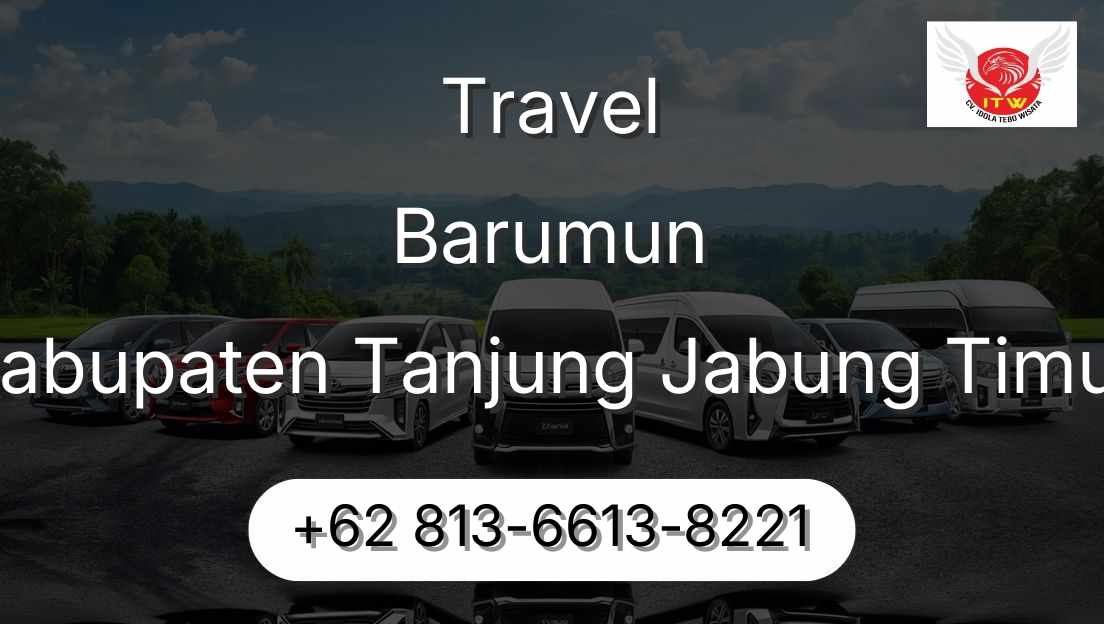 Travel Barumun Kabupaten Tanjung Jabung Timur